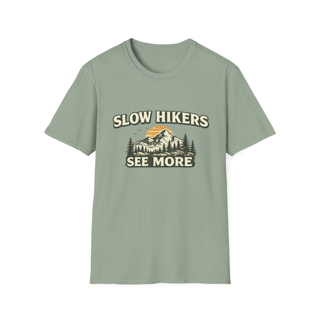 Slow Hikers See More T-Shirt
