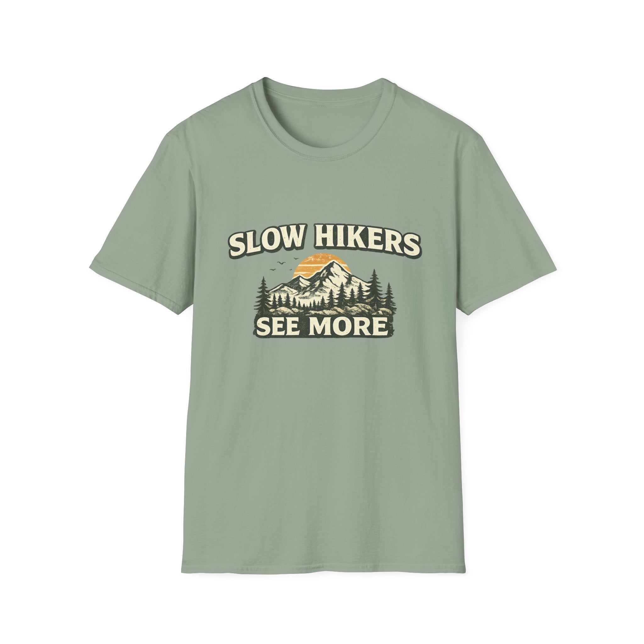 Slow Hikers See More T-Shirt