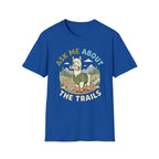 Ask Me About The Trails Alpaca T-Shirt