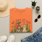 We Hike At Our Own Pace T-Shirt