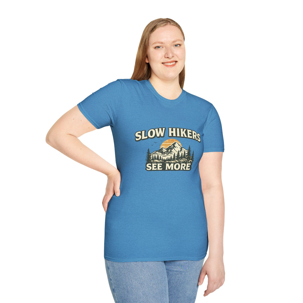Slow Hikers See More T-Shirt