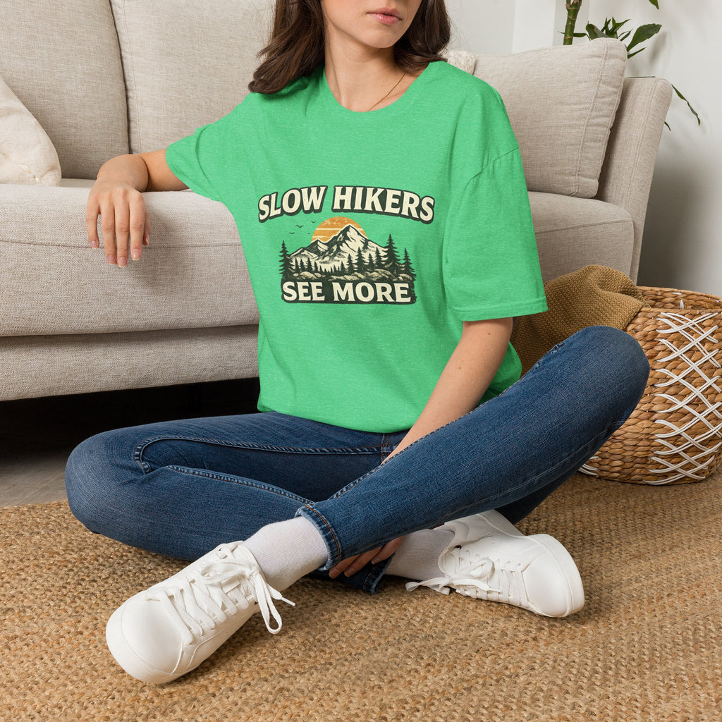Slow Hikers See More T-Shirt
