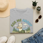 Ask Me About The Trails Alpaca T-Shirt