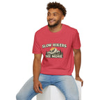 Slow Hikers See More T-Shirt