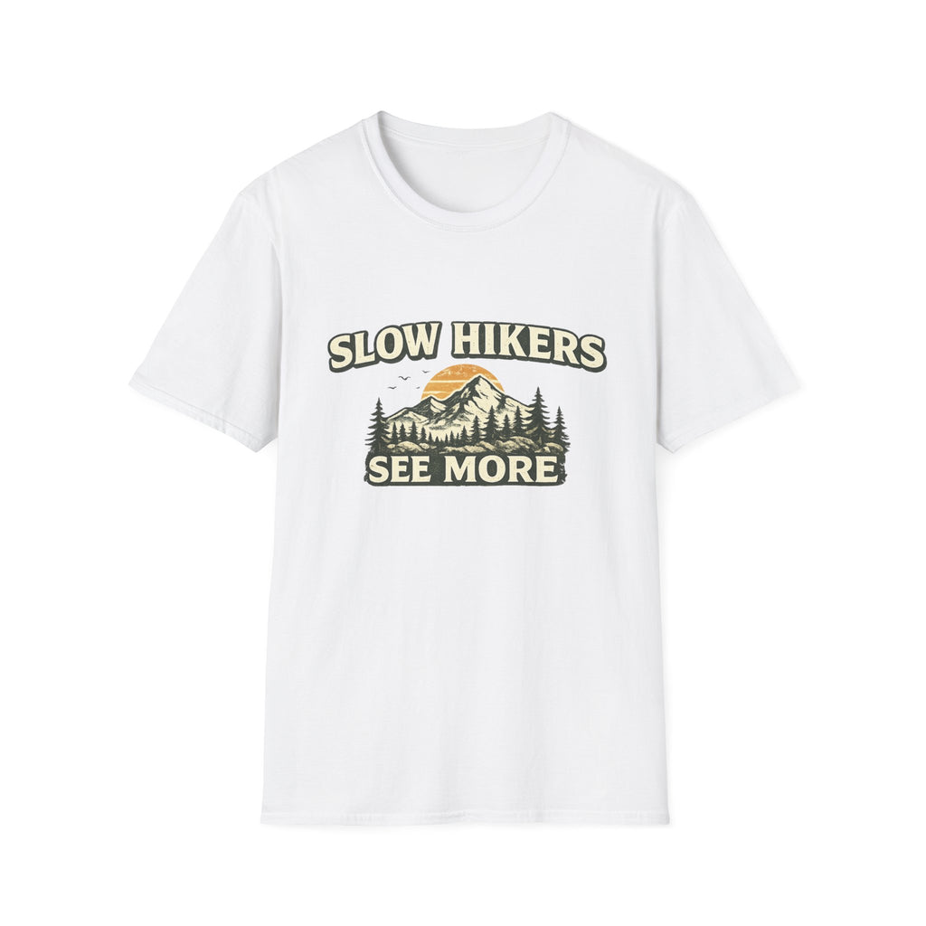 Slow Hikers See More T-Shirt