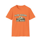 Slow Hikers See More T-Shirt