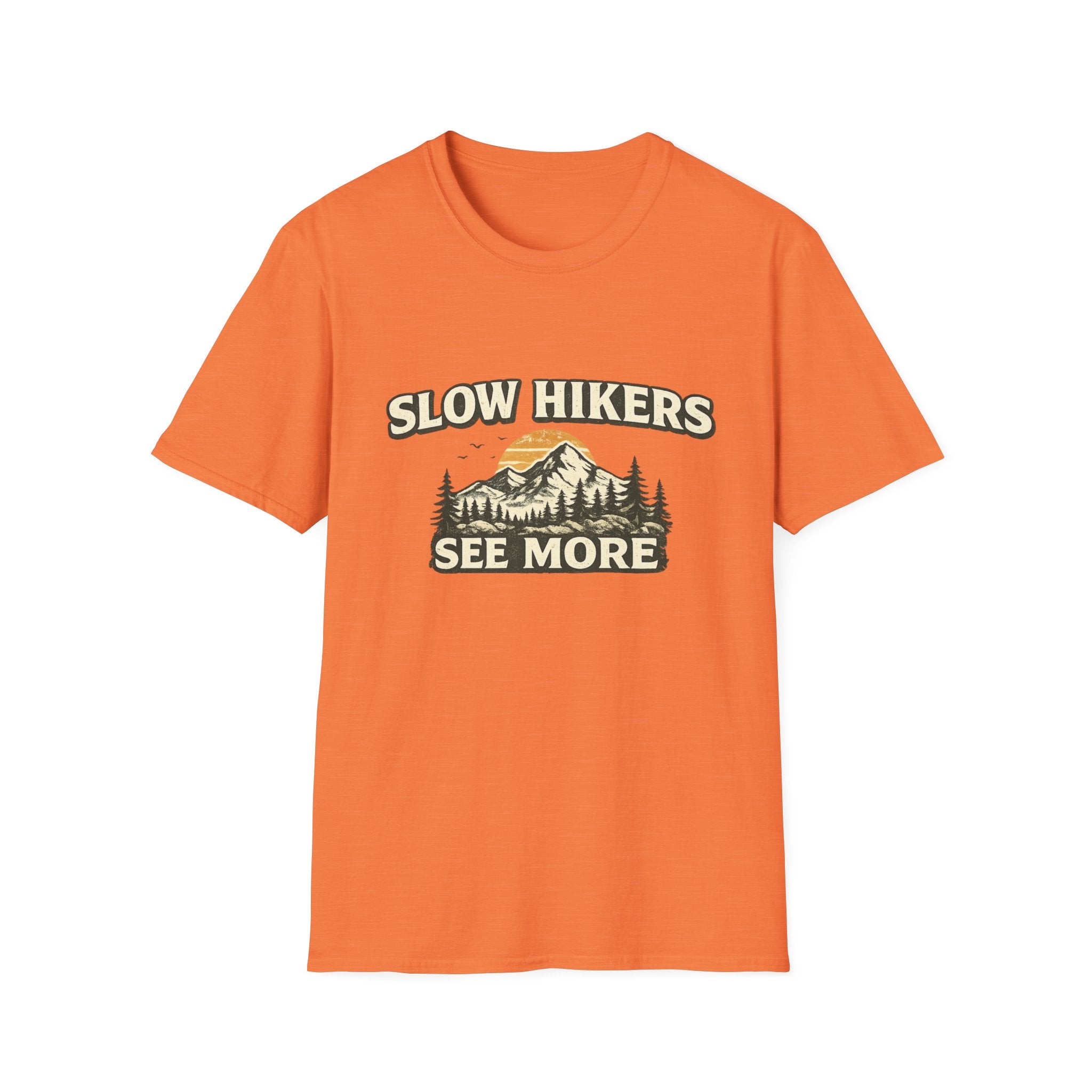 Slow Hikers See More T-Shirt