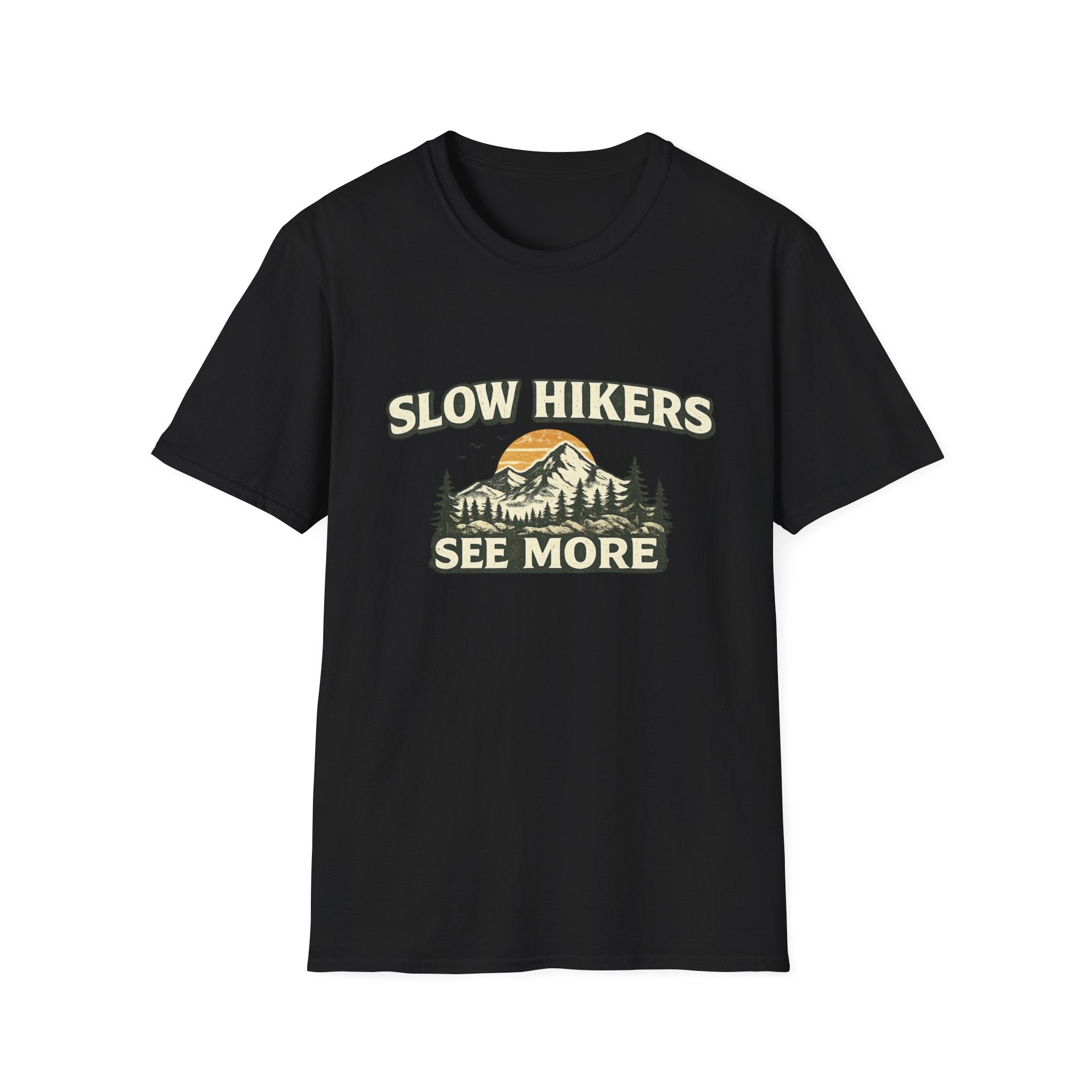 Slow Hikers See More T-Shirt
