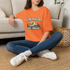 Slow Hikers See More T-Shirt