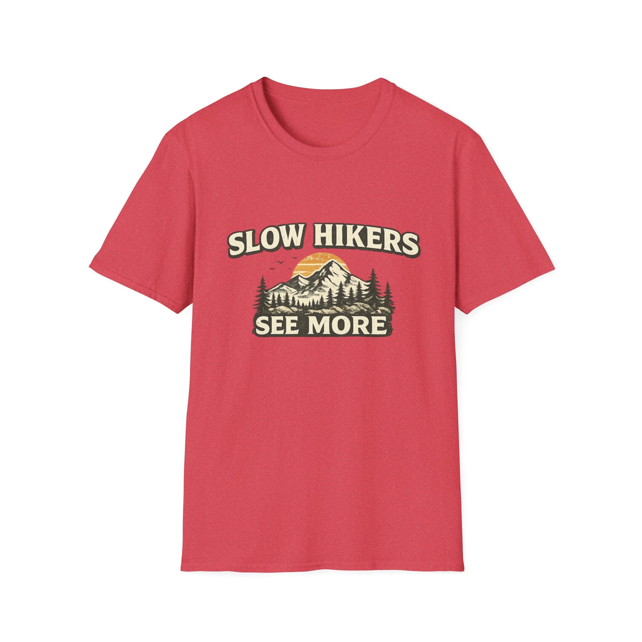 Slow Hikers See More T-Shirt
