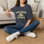 Slow Hikers See More T-Shirt