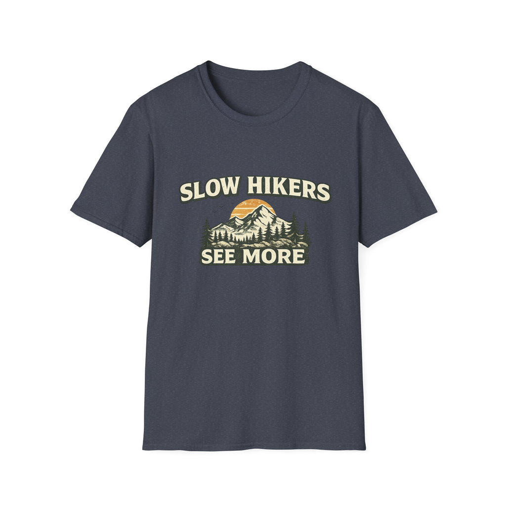 Slow Hikers See More T-Shirt