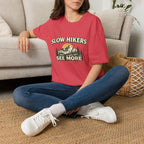 Slow Hikers See More T-Shirt
