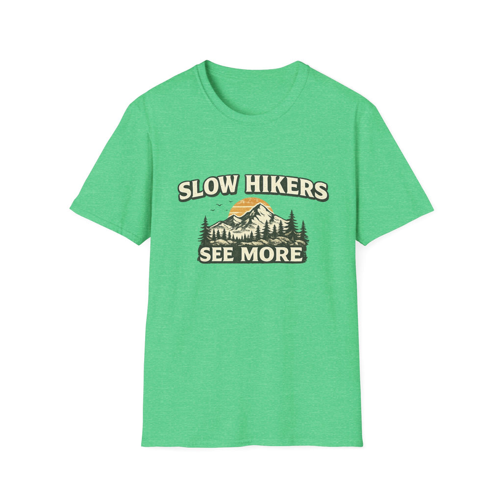 Slow Hikers See More T-Shirt