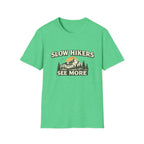 Slow Hikers See More T-Shirt